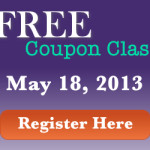Register for the FREE Coupon Class in Lawton – May 18, 2013