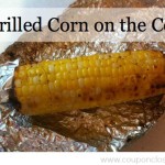 Easy Recipe – How to Grill Corn on the Cob