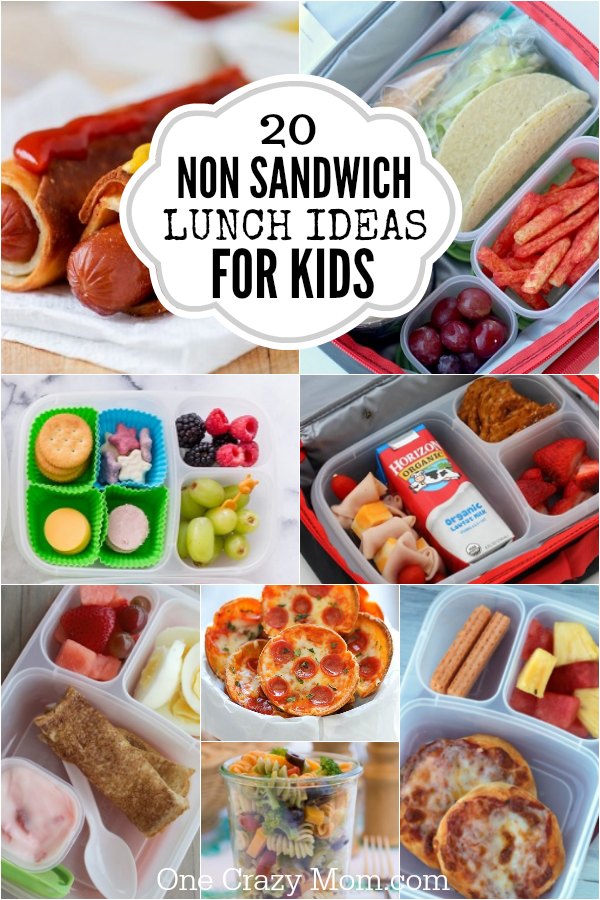 Non Sandwich Lunch Ideas for Kids - 20 ideas kids will love!