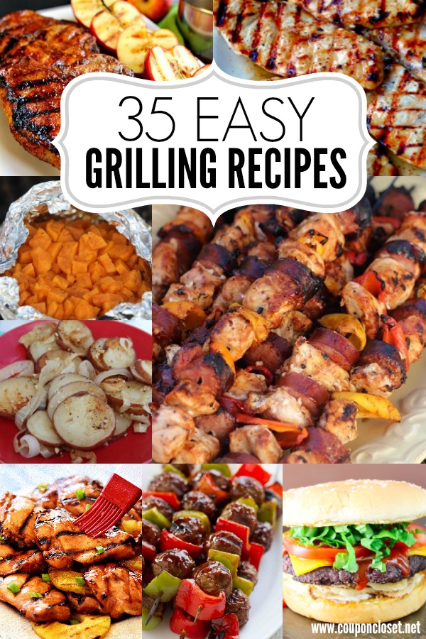 Easy Grill Recipes - 35 easy recipes for the grill! Quick and delicious!